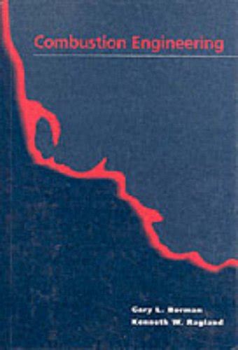 Combustion Engineering By Borman