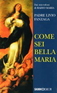 come sei bella maria