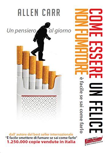 Full Download Come Essere Un Felice Non Fumatore Facile Se Sai Come Farlo 