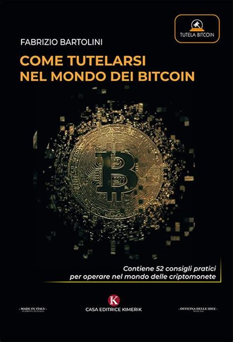 Read Online Come Tutelarsi Nel Mondo Dei Bitcoin 