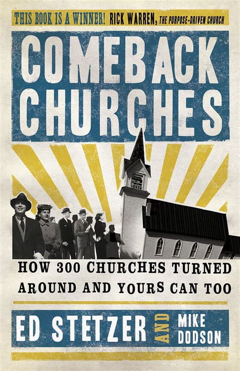 Comeback Churches How 300 Churches Turned Around And Yours Can Too