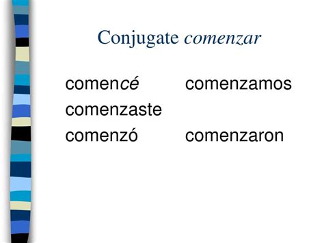 comenzar in preterite