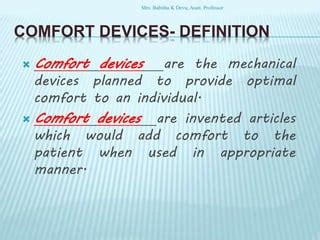Comfort Devices Definition