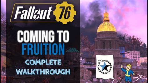 Coming To Fruition Walkthrough Fallout 76