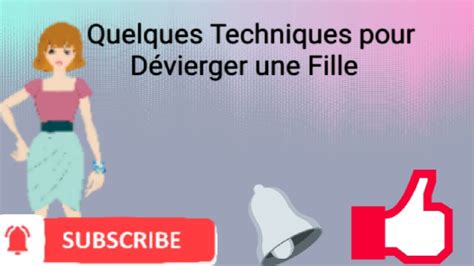 Comment Devierger Une Fille Sans Faire Mal