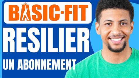 comment resilier abonnement basic fit