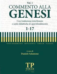Read Online Commento Alla Genesi Vol 1 1 17 Con Traduzione Interlineare Volume 1 