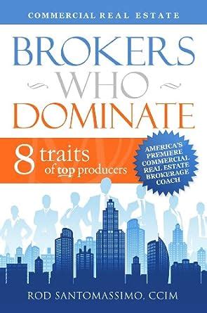 Read Online Commercial Real Estate Brokers Who Dominate 
