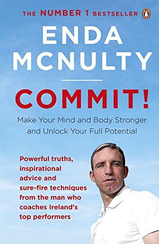 Commit Make Your Mind And Body Stronger And Unlock Your Full Potential