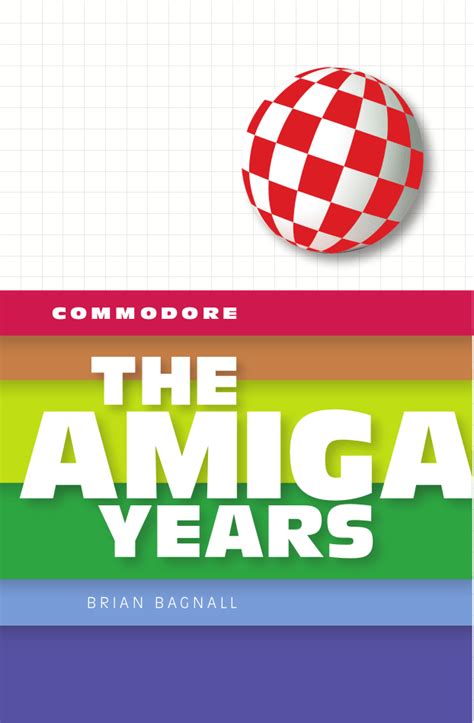 Read Commodore The Amiga Years 