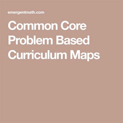 Common Core Problem Based Curriculum Maps Emergent Math Common Math - Common Math