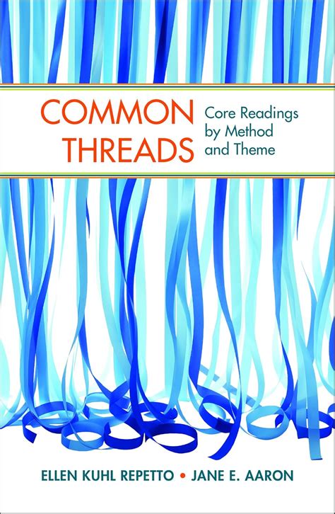 common threads core readings by method and theme