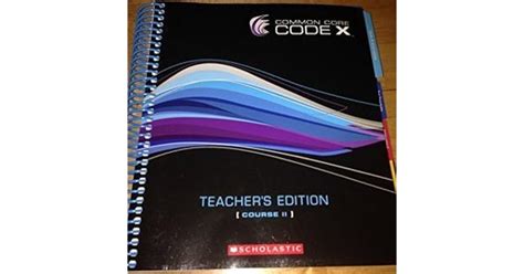 Read Online Common Core Code X Teacher Edition 