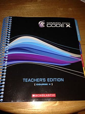 Read Online Common Core Code X Teacher Edition 