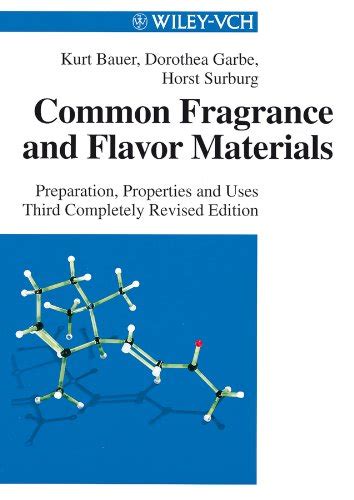 Download Common Fragrance And Flavor Materials Preparation Properties And Uses Second Revised Edition 
