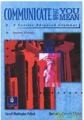 communicate what you mean a concise advanced grammar answer key