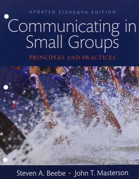 Communicating In Small Groups Beebe 10th Edition