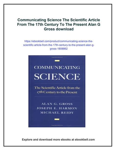 Communicating Science The Scientific Article From The 17th Century To The Present