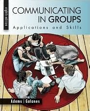 Read Communicating In Groups Adams 8Th Edition 