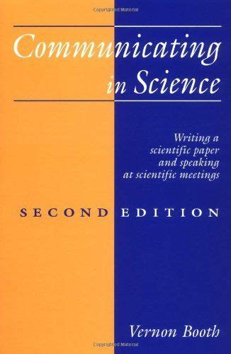 Read Online Communicating In Science Writing A Scientific Paper And Speaking At Scientific Meetings 