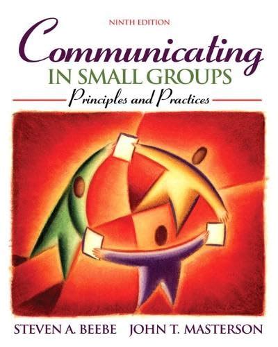 Download Communicating In Small Groups Principles And Practices 9Th Edition 