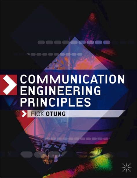 Communication Engineering Principles Ifiok Otung