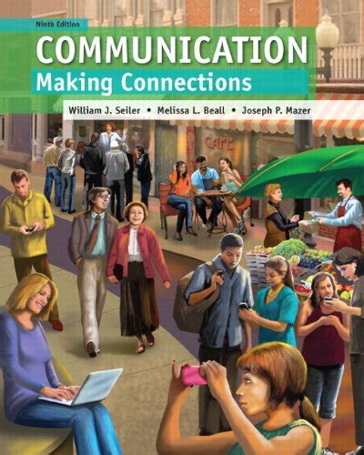 Read Online Communication Making Connections 9Th Edition 