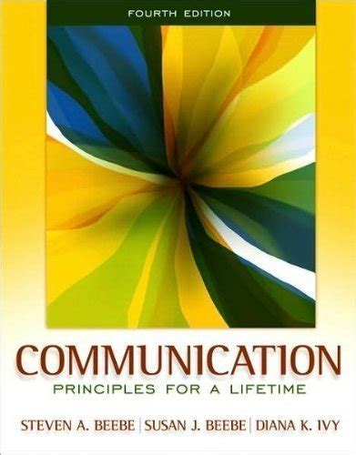 Read Communication Principles For A Lifetime 4Th Edition 