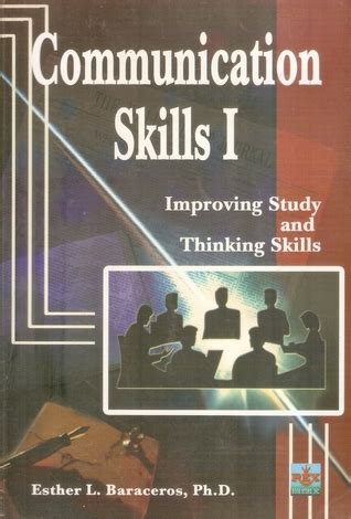 Read Communication Skills 1 Improving Study And Thinking Esther L Baraceros 