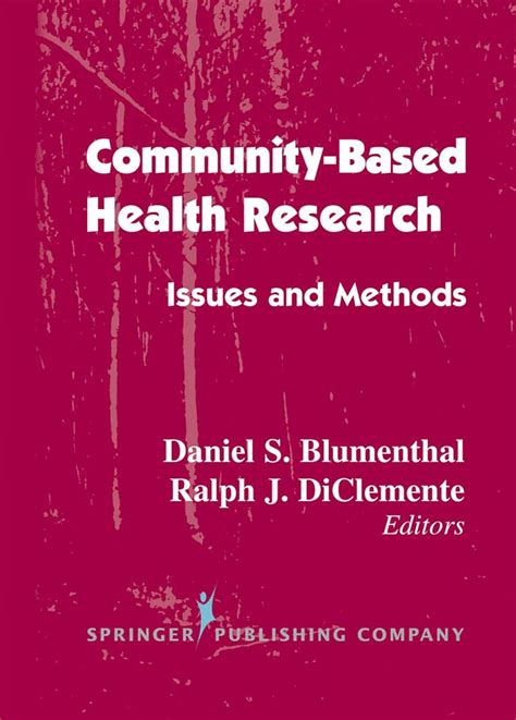 community based health research issues and methods