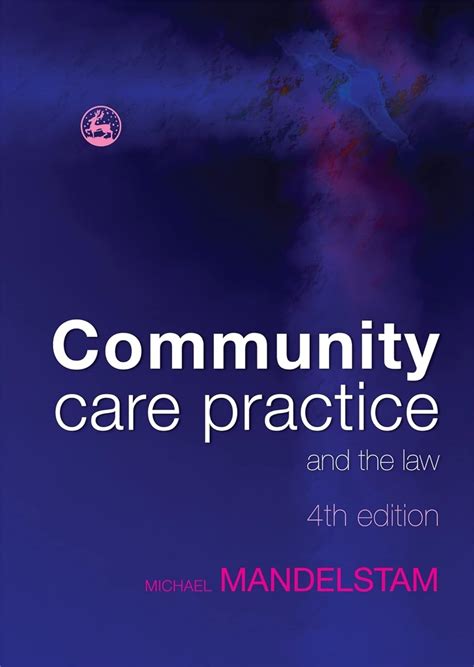 Read Community Care Practice And The Law 4Th Edition 