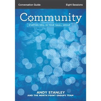 Full Download Community Conversation Guide By Andy Stanley 