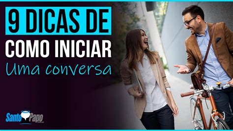 Como Começar Uma Conversa