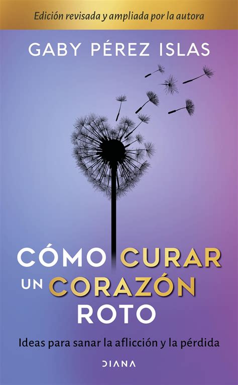Como Curar Un Corazon Roto