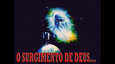 Como Deus Surgiu