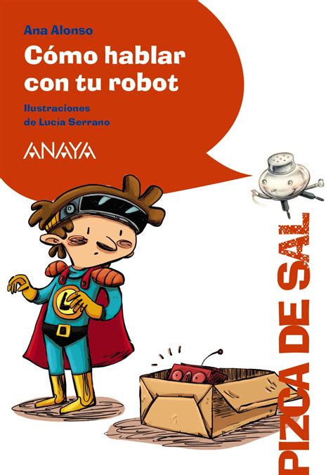 como hablar con tu robot literatura infantil 6 11