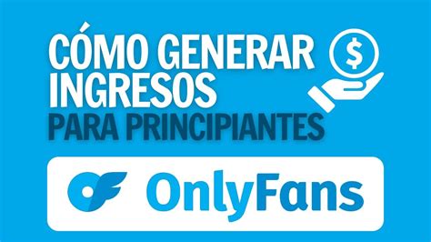 como hacer onlyfans