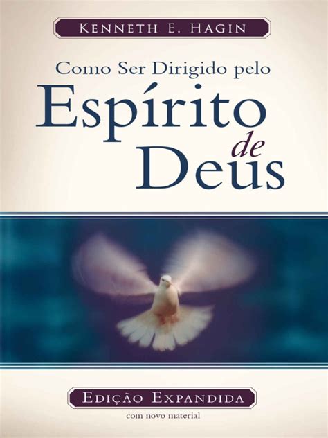 Como Ser Dirigido Pelo Esp Rito De Deus Livro Kenneth