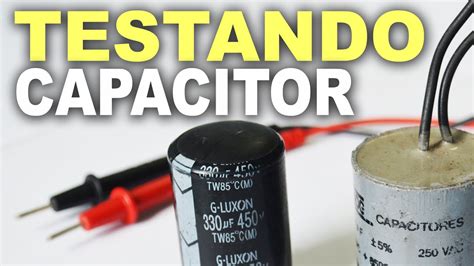 Como Testar O Capacitor