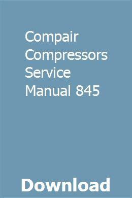 Read Online Compair Compressors Service Manual 845 File Type Pdf 