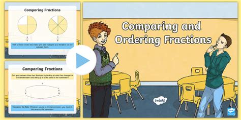 Comparing And Ordering Fractions Powerpoint Teacher Made Twinkl Compare Fractions Powerpoint - Compare Fractions Powerpoint