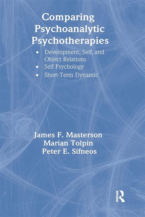 Comparing Psychoanalytic Psychotherapies Developme