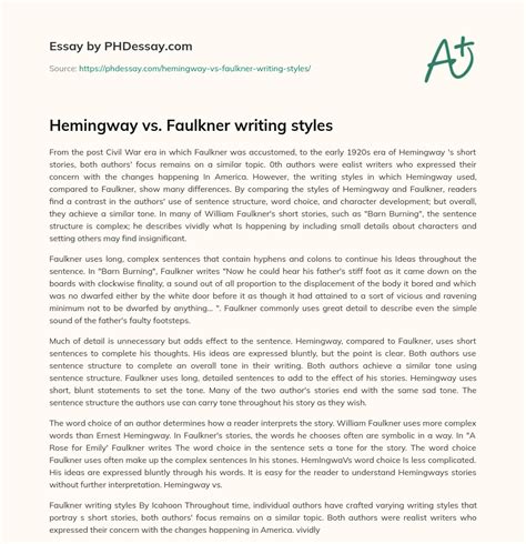 Comparing Writing Styles Of Faulkner And Gilman Comparing Writing Styles - Comparing Writing Styles