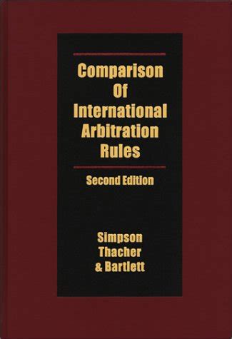 Comparison Of International Arbitration Rules 3rd Edition