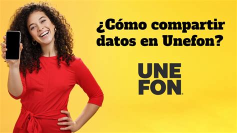 Compartir Datos Unefon