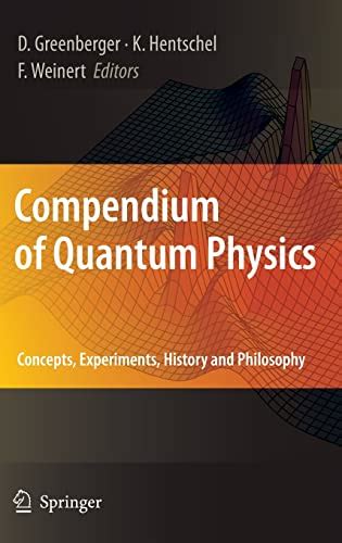 Read Compendium Of Quantum Physics Concepts Experiments History And Philosophy 