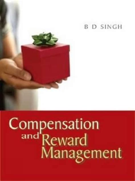compensation reward management by bd singh