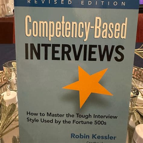 Competency Based Interviews Revised Edition How To Master The Tough Interview Style Used By The Fortune 500s