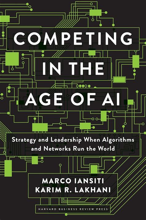 competing in the age of ai strategy and leadershi