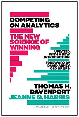 Read Online Competing On Analytics Updated With A New Introduction The New Science Of Winning 